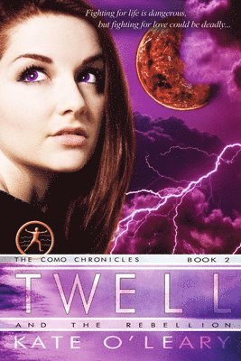 Kate O'Leary - Twell and the Rebellion, Häftad