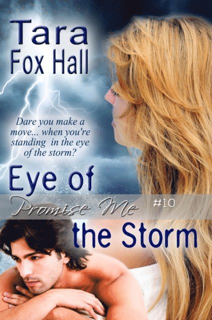Tara Fox Hall - Eye of the Storm, E-bok