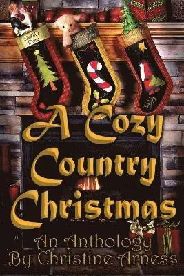 Christine Arness - Cozy Country Christmas, Häftad. Tillgänglighet: Lägg i varukorg