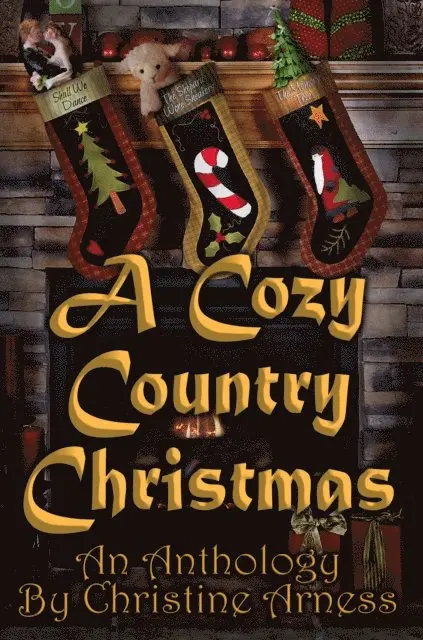 Christine Arness - Cozy Country Christmas An Anthology, E-bok. Tillgänglighet: Lägg i varukorg