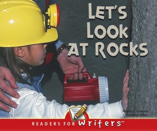 Mary Wagner, Luana Mitten - Let's Look At Rocks, E-bok