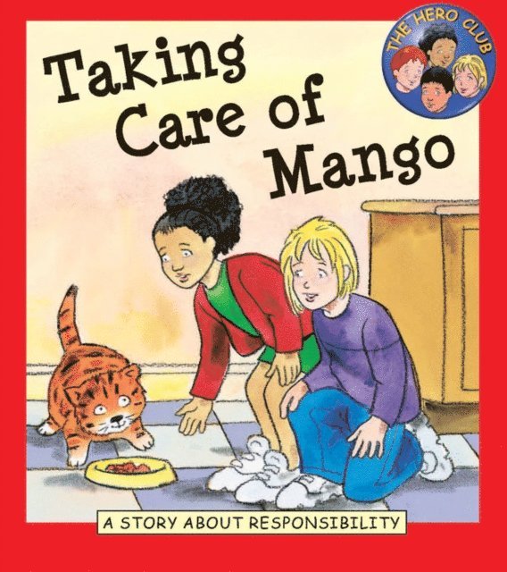 Cindy Leaney - Taking Care of Mango, E-bok