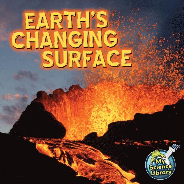 Conrad J. Storad - Earth's Changing Surface, E-bok