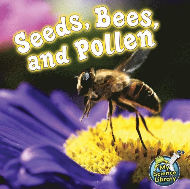 Julie Lundgren - Seeds, Bees, and Pollen, E-bok. Tillgänglighet: Lägg i varukorg