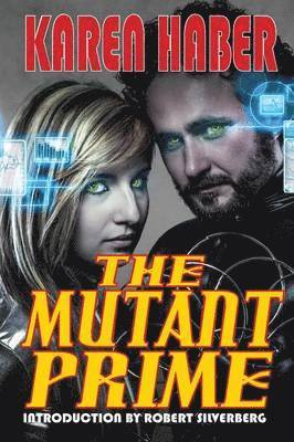 Karen Haber - Mutant Prime, Häftad. Tillgänglighet: Lägg i varukorg