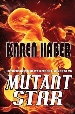 Karen Haber - Mutant Star, Häftad. Tillgänglighet: Lägg i varukorg