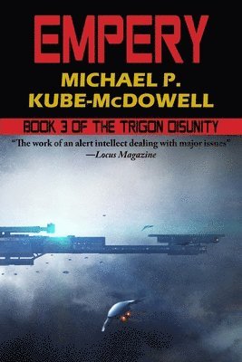 Michael P Kube-McDowell - Empery, Häftad