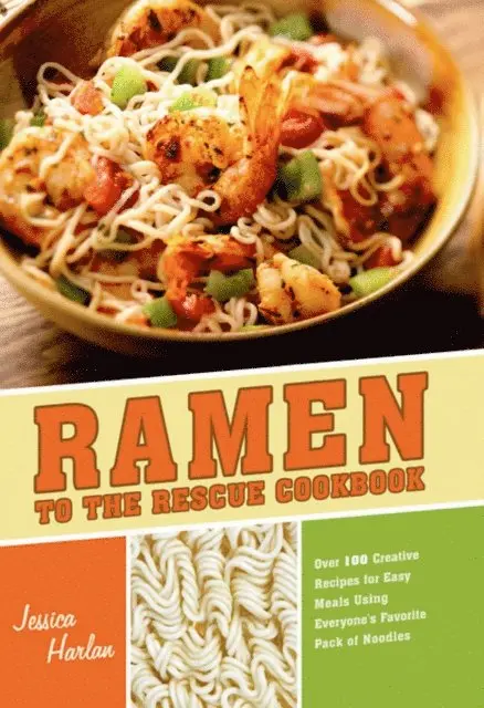 Jessica Harlan - Ramen to the Rescue Cookbook, E-bok. Tillgänglighet: Lägg i varukorg