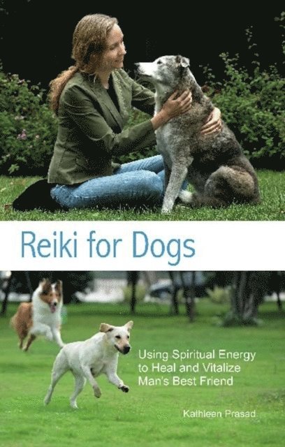 Kathleen Prasad - Reiki for Dogs, E-bok. Tillgänglighet: Lägg i varukorg