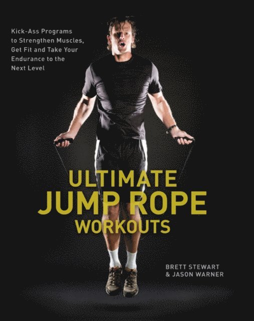 Jason Warner, Brett Stewart - Ultimate Jump Rope Workouts, E-bok