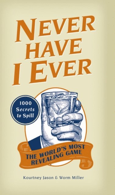 Worm Miller, Kourtney Jason - Never Have I Ever, E-bok