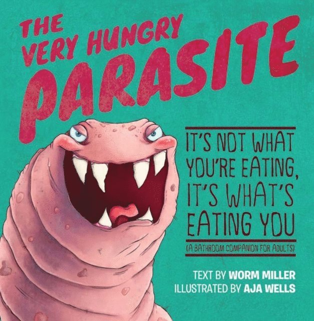 Josh Miller - Very Hungry Parasite, E-bok