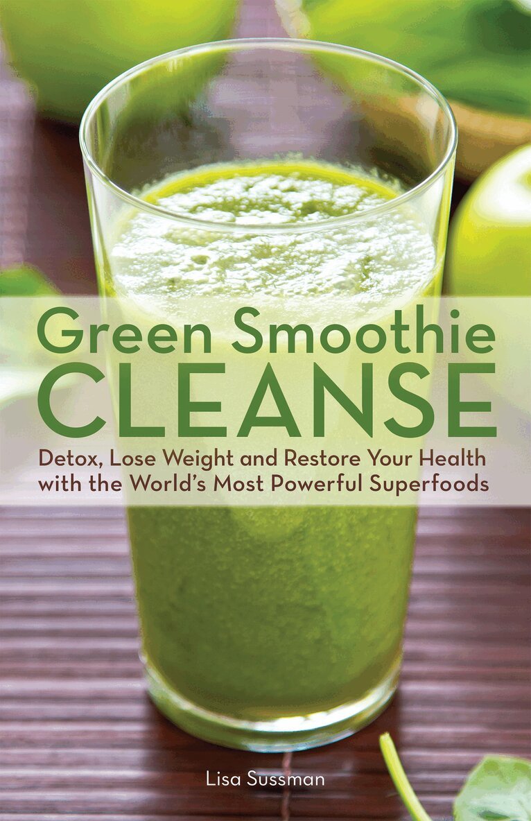 Lisa Sussman - Green Smoothie Cleanse, Häftad. Tillgänglighet: Lägg i varukorg