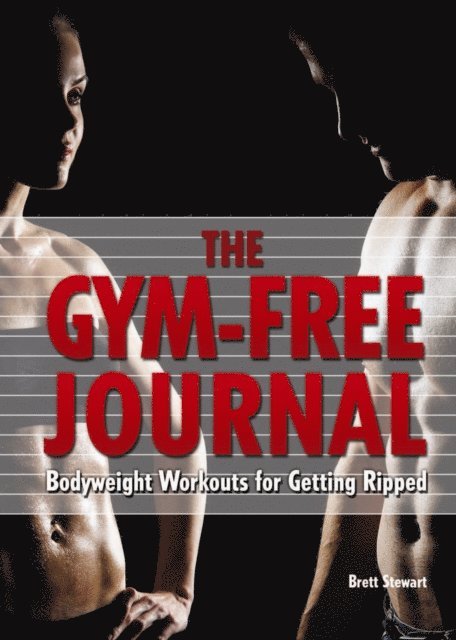 Brett Stewart - Gym-Free Journal, E-bok
