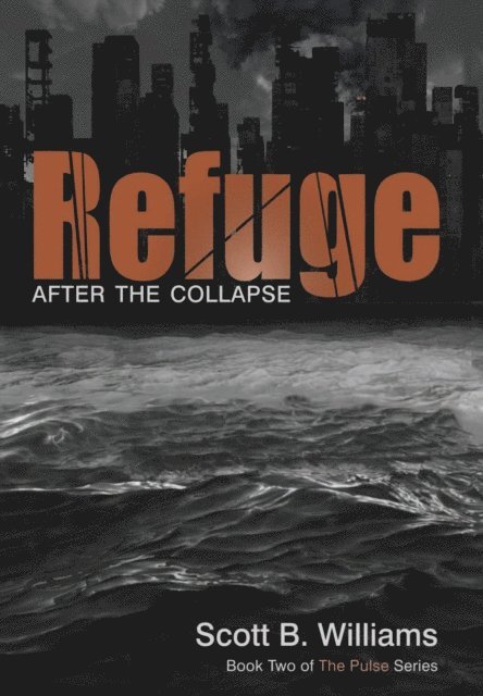 Scott B. Williams - Refuge After the Collapse, E-bok. Tillgänglighet: Lägg i varukorg