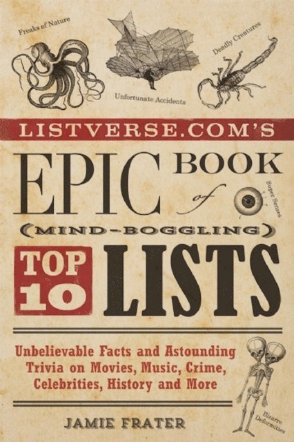 Jamie Frater - Listverse.com's Epic Book of Mind-Boggling Top 10 Lists, E-bok