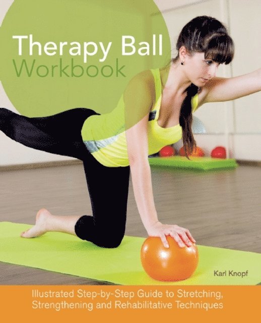 Karl Knopf - Therapy Ball Workbook, E-bok