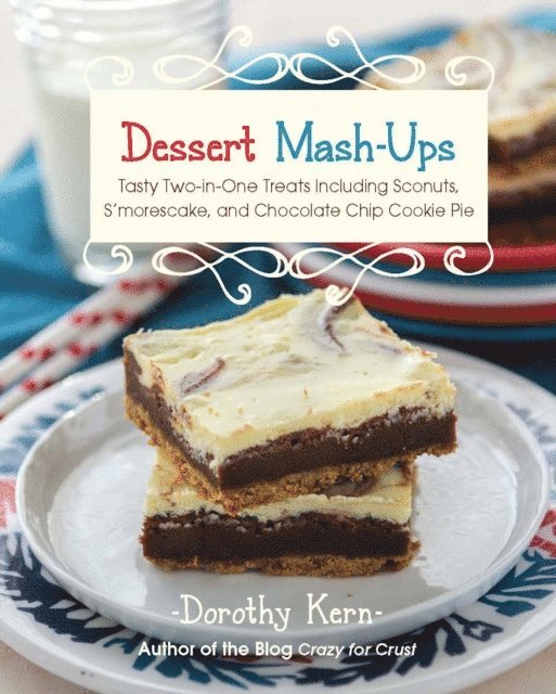 Dessert Mash-Ups