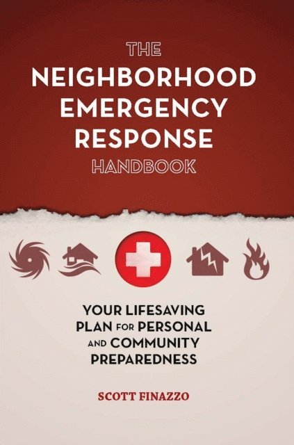 Scott Finazzo - Neighborhood Emergency Response Handbook, E-bok. Tillgänglighet: Lägg i varukorg