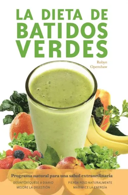 La dieta de batidos verdes