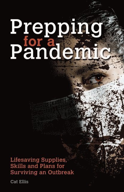 Cat Ellis - Prepping for a Pandemic, E-bok. Tillgänglighet: Lägg i varukorg
