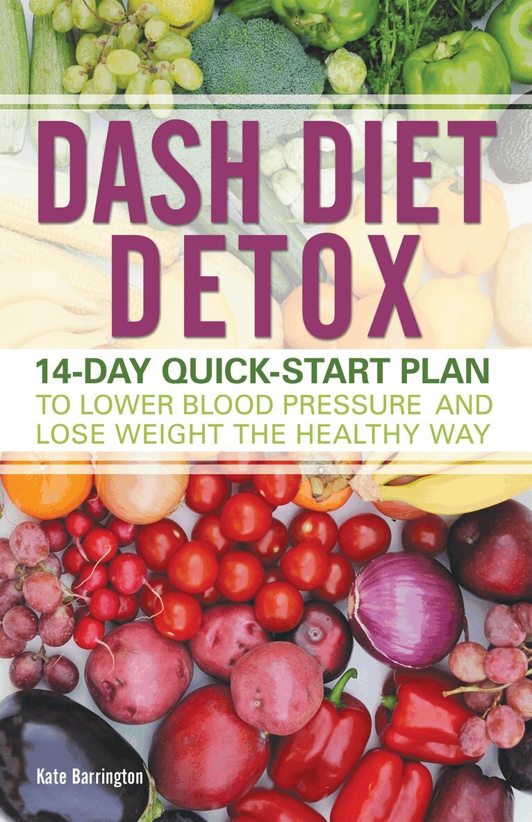 Kate Barrington - DASH Diet Detox, Häftad. Tillgänglighet: Lägg i varukorg