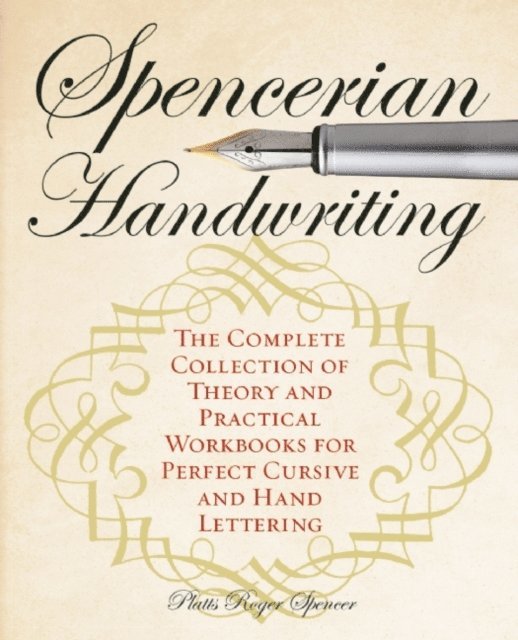 Platt Rogers Spencer - Spencerian Handwriting, E-bok