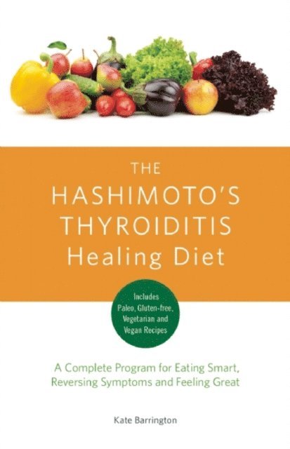 Hashimoto's Thyroiditis Healing Diet