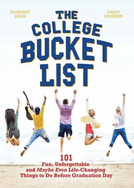 Darcy Pedersen, Kourtney Jason - College Bucket List, E-bok