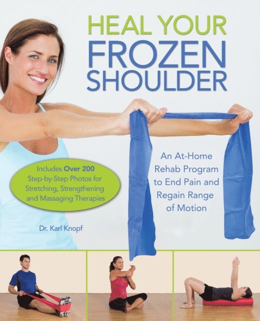 Karl Knopf - Heal Your Frozen Shoulder, E-bok