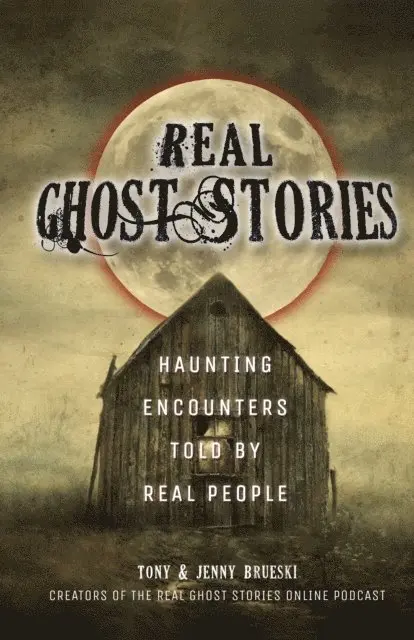 Jenny Brueski, Tony Brueski - Real Ghost Stories, E-bok. Tillgänglighet: Lägg i varukorg