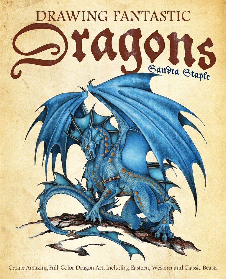 Sandra Staple - Drawing Fantastic Dragons, Häftad. Tillgänglighet: Lägg i varukorg