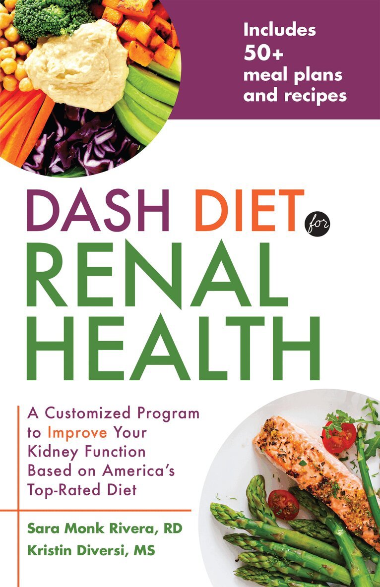 Sara Monk Rivera, Kristin Diversi - DASH Diet for Renal Health, Häftad. Tillgänglighet: Lägg i varukorg