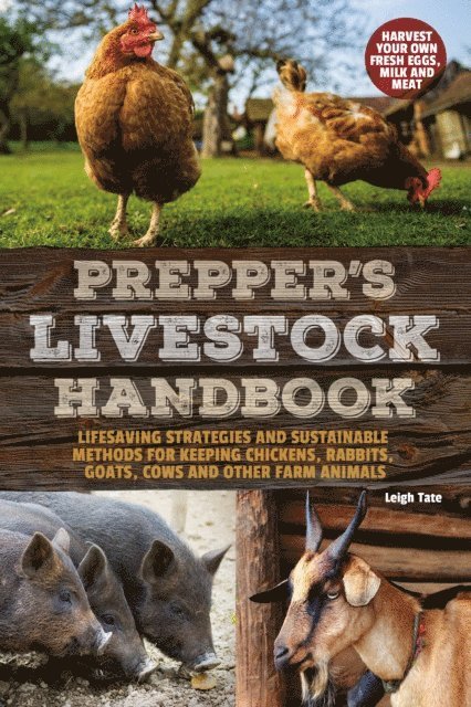 Leigh Tate - Prepper's Livestock Handbook, E-bok. Tillgänglighet: Lägg i varukorg