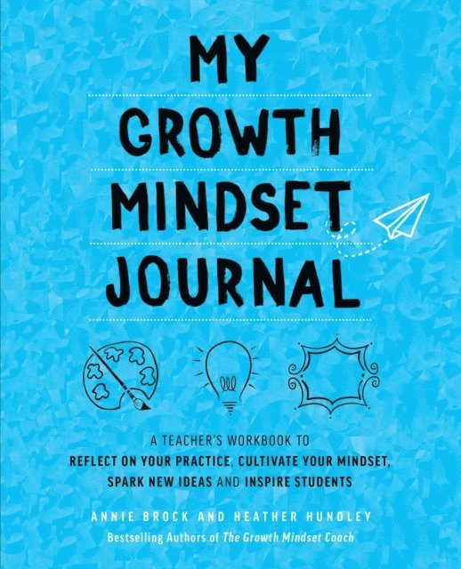 Heather Hundley, Annie Brock - My Growth Mindset Journal, E-bok