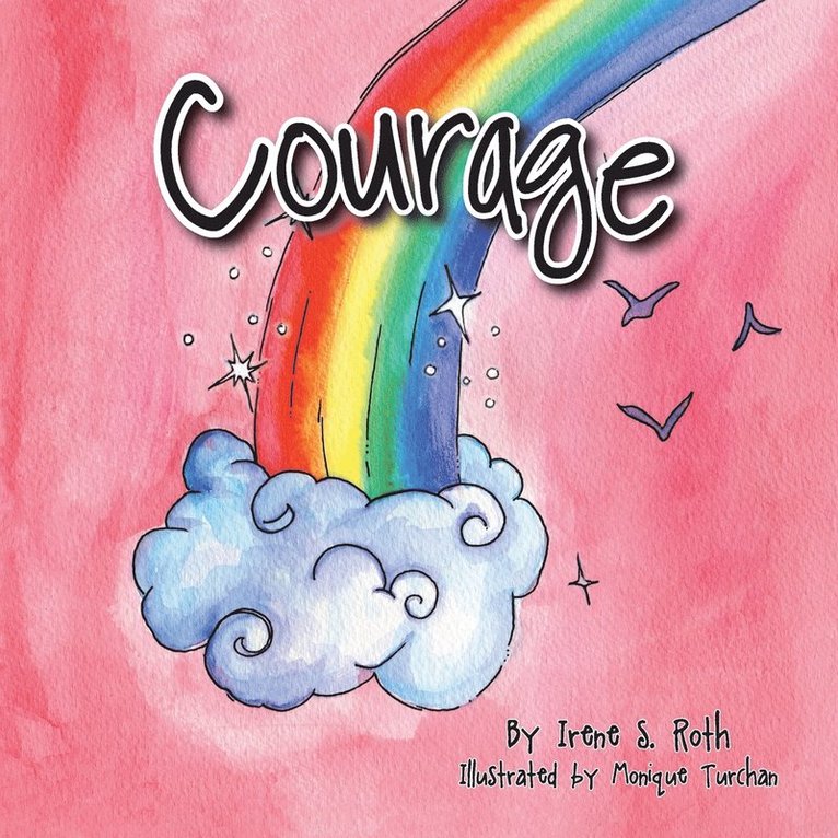 Irene Roth - Courage, Häftad. Tillgänglighet: Lägg i varukorg