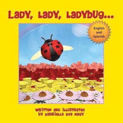 Gabriella Eva Nagy - Lady, Lady, Ladybug, Häftad. Tillgänglighet: Lägg i varukorg