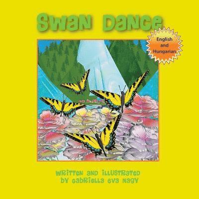 Gabriella Eva Nagy - Swan Dance, Häftad. Tillgänglighet: Lägg i varukorg