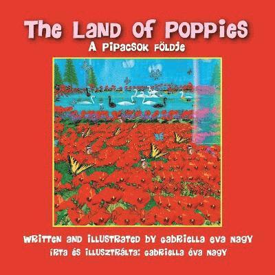 Gabriella Eva Nagy - Land of Poppies, Häftad. Tillgänglighet: Lägg i varukorg