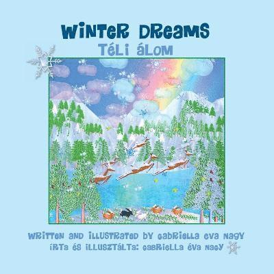 Gabriella Eva Nagy - Winter Dreams, Häftad. Tillgänglighet: Lägg i varukorg