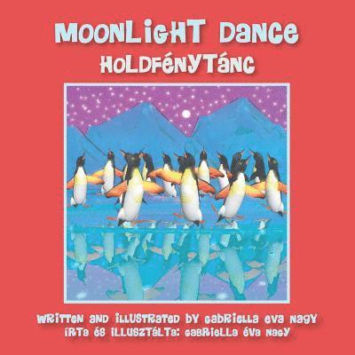 Gabriella Eva Nagy - Moonlight Dance, Häftad. Tillgänglighet: Lägg i varukorg