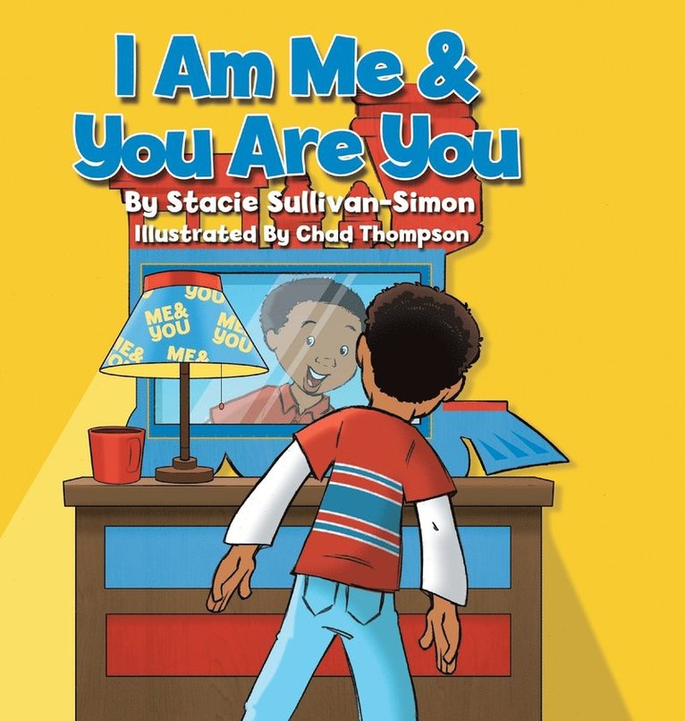 Stacie Sullivan-Simon - I Am Me & You Are You, Inbunden. Tillgänglighet: Lägg i varukorg