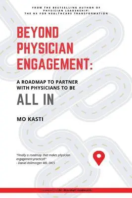 Mo Kasti - Beyond Physician Engagement, Häftad. Tillgänglighet: Lägg i varukorg