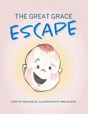 Pam Saxelby - Great Grace Escape, Häftad