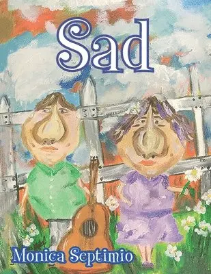 Monica Septimio - Sad (English-Portuguese Edition), Häftad. Tillgänglighet: Lägg i varukorg