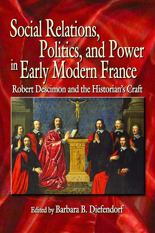 Barbara B. Diefendorf - Social Relations, Politics, and Power in Early Modern France, Inbunden. Tillgänglighet: Lägg i varukorg