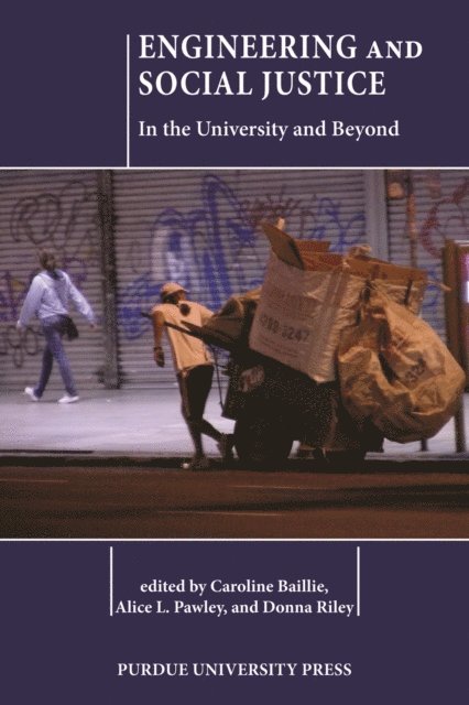 Alice Pawley, Caroline Baillie - Engineering and Social Justice, E-bok