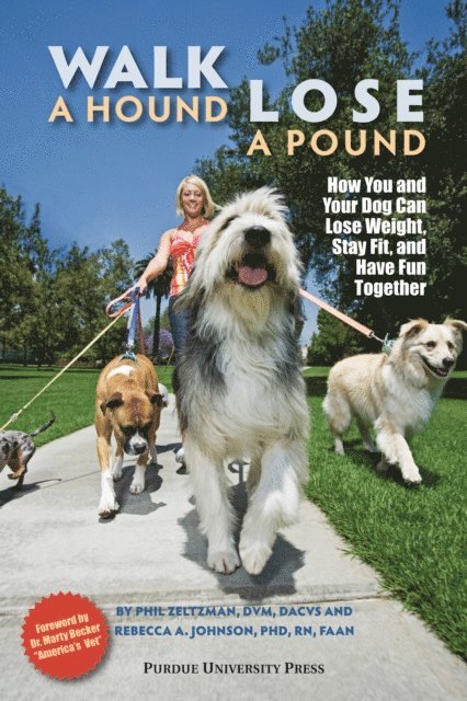 Rebecca A. Johnson, Phil Zeltzman - Walk a Hound, Lose a Pound, E-bok