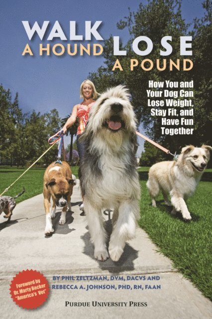 Rebecca A. Johnson, Phil Zeltzman - Walk a Hound, Lose a Pound, E-bok