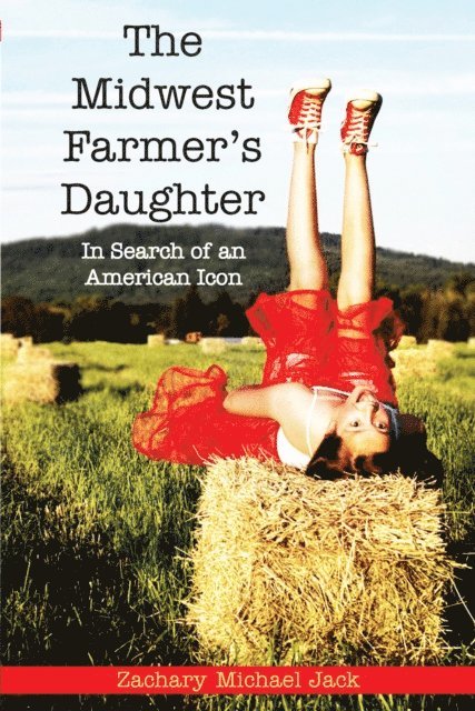 Zachary Michael Jack - Midwest Farmer's Daughter, E-bok
